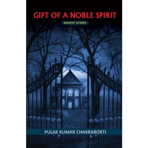 (영문도서) Gift of Noble Spirit Paperback, Bluerose Publishers, English, 9789359893525