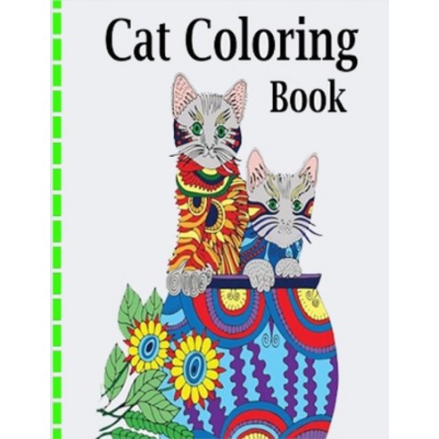 cat coloring book: Butts Bleps and Beans Cat Coloring Book: 60 Coloring Pages for Adults Paperback, Independently Published, English, 9798714840517