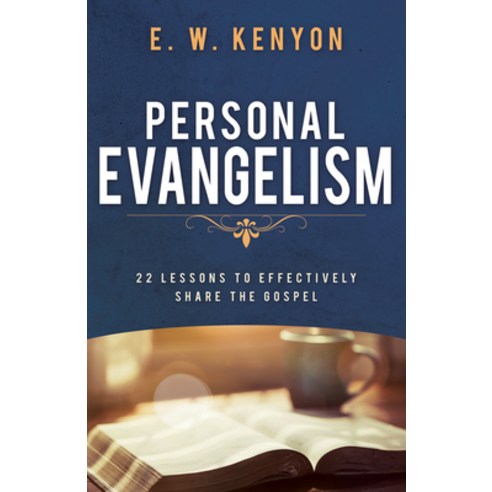 (영문도서) Personal Evangelism: 22 Lessons to Effectively Share the Gospel Paperback, Whitaker House, English, 9781641238069