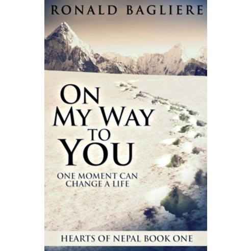 On My Way To You Paperback, Next Chapter, English, 9784867457993
