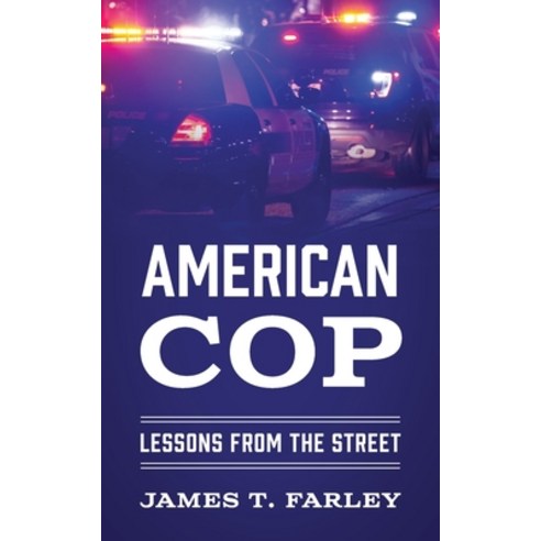 (영문도서) American Cop: Lessons From The Street Paperback, Outskirts Press, English, 9781977249395