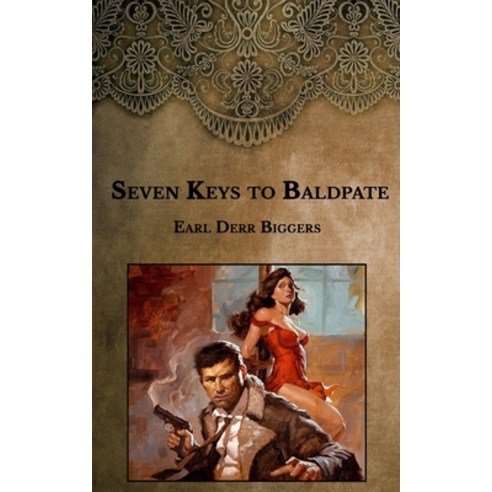 Seven Keys to Baldpate Paperback, Independently Published, English, 9798592925993