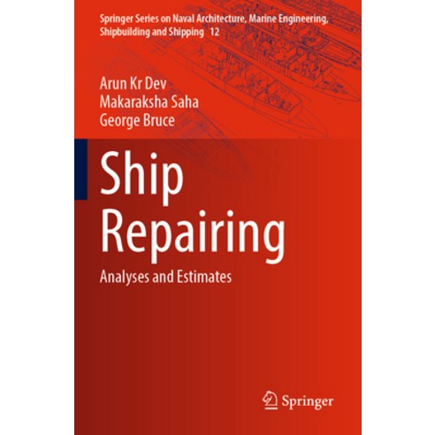 (영문도서) Ship Repairing: Analyses and Estimates Paperback, Springer, English, 9789811694707
