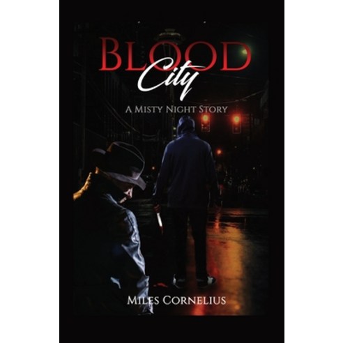 (영문도서) Blood City Paperback, Miles Cornelius, English, 9781088184905