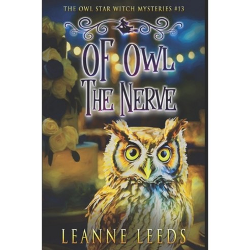 (영문도서) Of Owl the Nerve Paperback, Badchen Publishing, English, 9781950505876