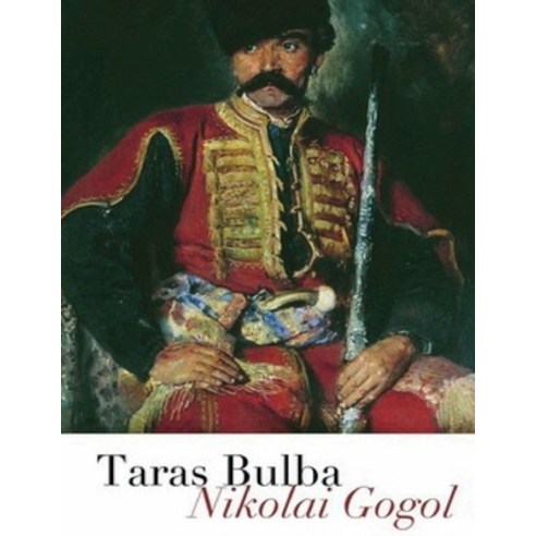 Taras Bulba (Annotated) Paperback, Independently Published, English, 9798741378984