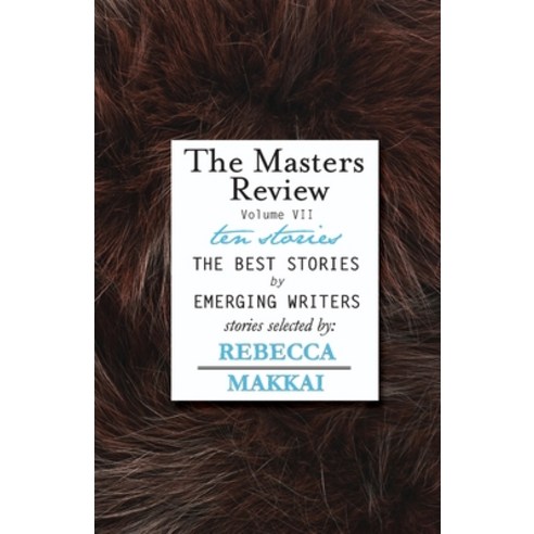 (영문도서) The Masters Review - Vol VII Paperback, Discover New Art LLC, English, 9780985340766