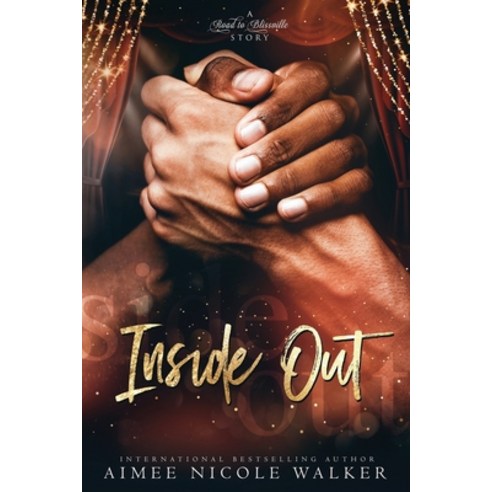 Inside Out: Road to Blissville #6 Paperback, Chasing Rainbows Press, LLC, English, 9781948273114