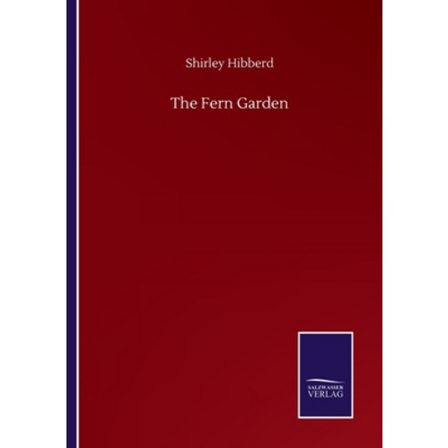 The Fern Garden Paperback, Salzwasser-Verlag Gmbh