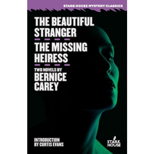 (영문도서) The Beautiful Stranger / The Missing Heiress Paperback, Stark House Press, English, 9781951473792