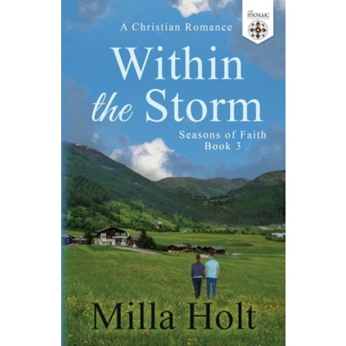 (영문도서) Within the Storm: A Christian Romance Paperback, Reinbok Limited, English, 9781913416218