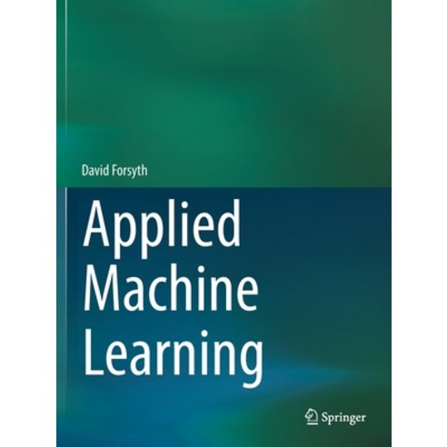 Applied Machine Learning Paperback, Springer