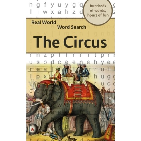 (영문도서) Real World Word Search: The Circus Paperback, Independently Published, English, 9781702383875