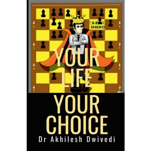 (영문도서) Your life Your Choice Paperback, Notion Press, English, 9798890260963