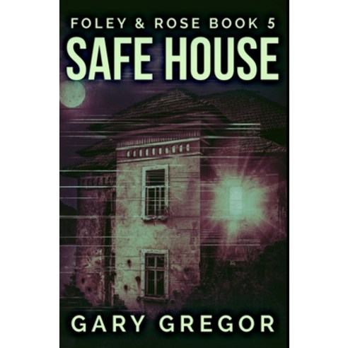 Safe House: Premium Hardcover Edition Hardcover, Blurb, English, 9781034568919