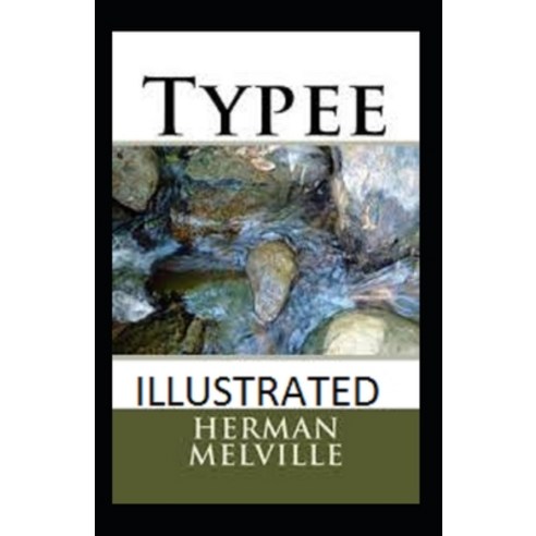 (영문도서) Typee Illustrated Paperback, Independently Published, English, 9798501993778