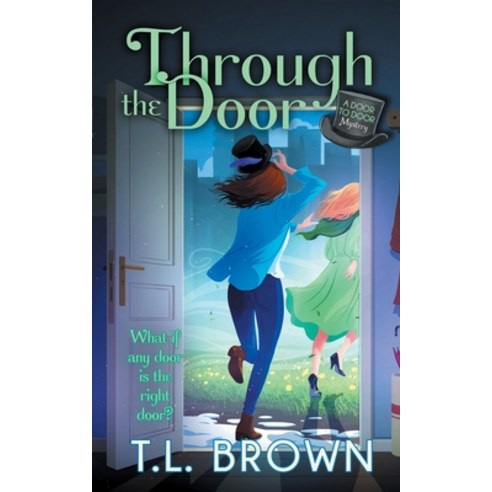 (영문도서) Through the Door Paperback, Tracy Brown-Simmons, English, 9781735929071