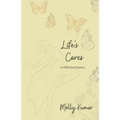 (영문도서) Life''s Cares: A collection of poems Paperback, Independently Published, English, 9798386481254