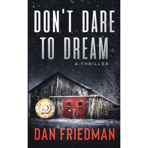 (영문도서) Don''t Dare to Dream: A thriller Paperback, Dan Friedman, English, 9789659304622