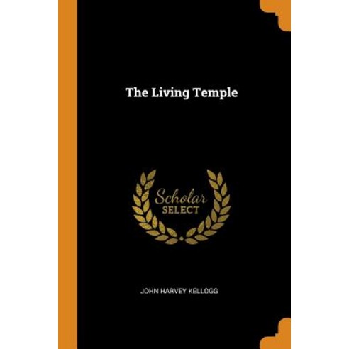 (영문도서) The Living Temple Paperback, Franklin Classics, English, 9780342325207