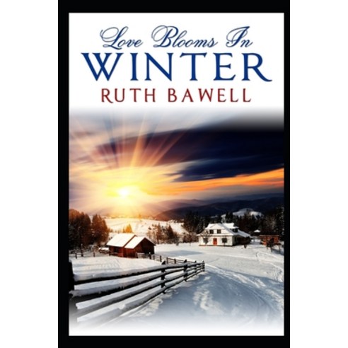 Love Blooms in Winter Paperback, Independently Published, English, 9798602731064