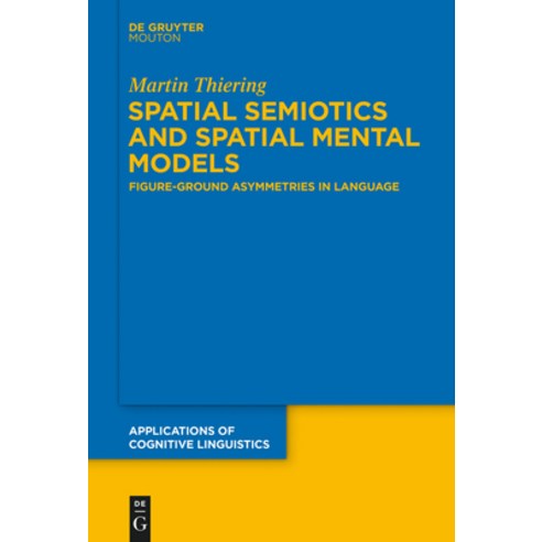 (영문도서) Spatial Semiotics and Spatial Mental Models: Figure-Ground ...