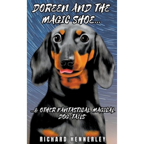 (영문도서) Doreen and The Magic Shoe Paperback, Richard Hennerley, English, 9798223321521