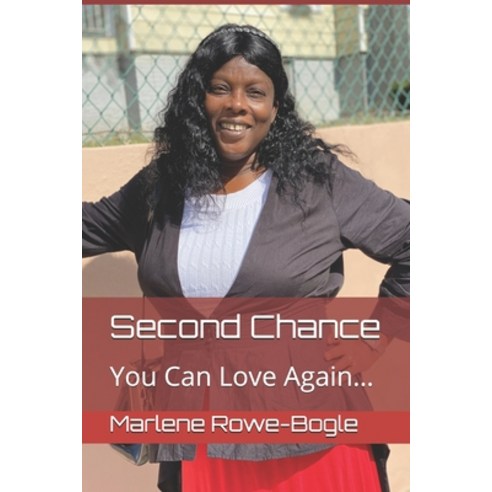 Second Chance You Can Love Again... Paperback, Independently Published