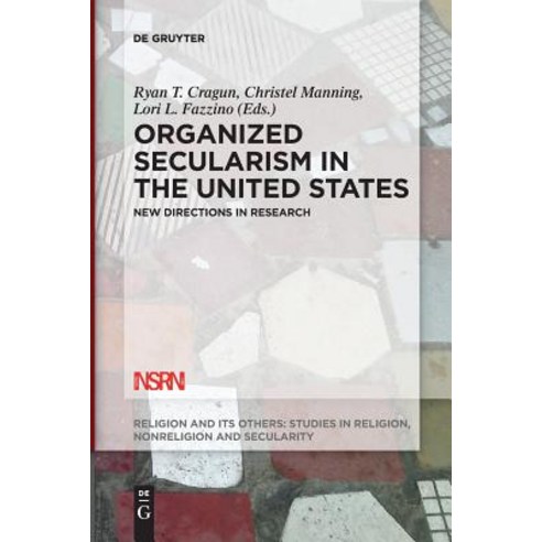 Organized Secularism in the United States: New Directions in Research Paperback, de Gruyter, English, 9783110644036