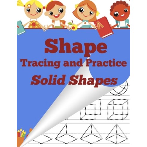 Shape Tracing and Practice: Solid Shapes Paperback, Cactus Pear Books LLC, English, 9781951462109