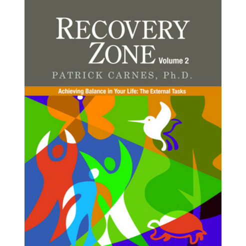 (영문도서) Recovery Zone Volume 2: Achieving Balance in Your Life - The External Tasks Paperback, Gentle Path Press, English, 9780983271321