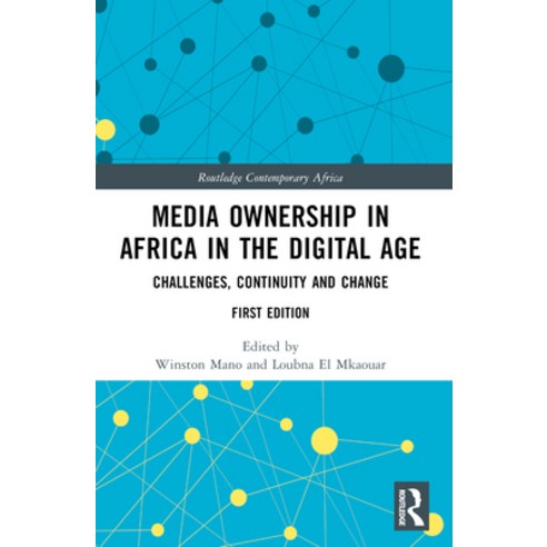 (영문도서) Media Ownership in Africa in the Digital Age: Challenges Continuity and Change Paperback, Routledge, English, 9780367630225