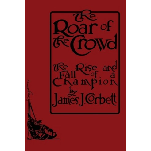 (영문도서) The Roar of the Crowd Paperback, Budoworks, English, 9781961301252