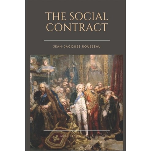 The Social Contract Paperback, Independently Published