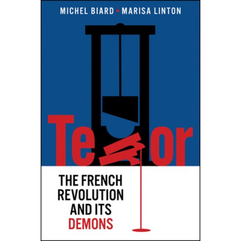 (영문도서) Terror: The French Revolution and Its Demons Paperback, Polity Press, English, 9781509548361
