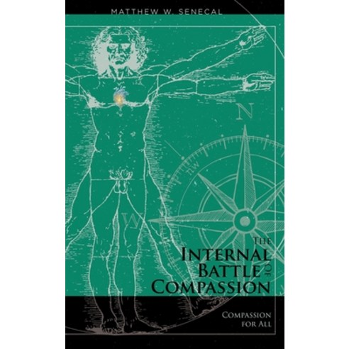 (영문도서) The Internal Battle of Compassion: Compassion for All Hardcover, Christian Faith Publishing,..., English, 9781098017231