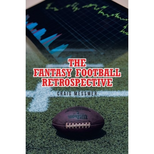(영문도서) The Fantasy Football Retrospective Paperback, Covenant Books, English, 9781638147992