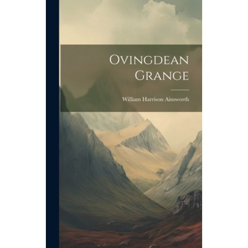 (영문도서) Ovingdean Grange Hardcover, Legare Street Press, English, 9781020306211