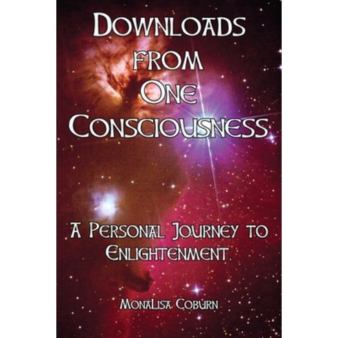 (영문도서) Downloads from One Consciousness: A Personal Journey to Enlightenment Paperback, Pennybyte Books, English, 9780961659455