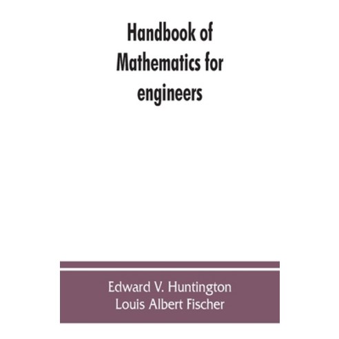 (영문도서) Handbook of mathematics for engineers Paperback, Alpha Edition, English, 9789353863012