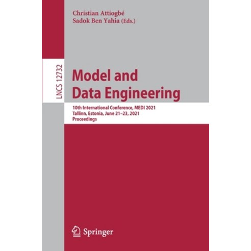 (영문도서) Model and Data Engineering: 10th International Conference Medi 2021 Tallinn Estonia June ... Paperback, Springer, English, 9783030784270