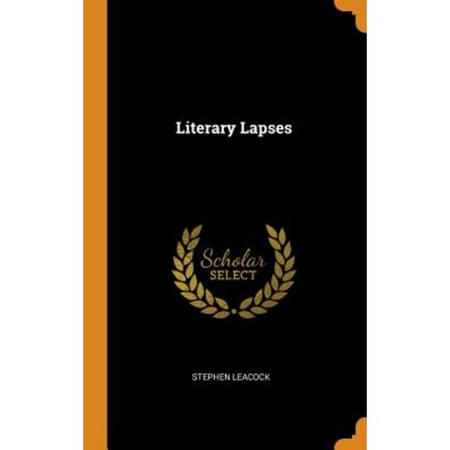 (영문도서) Literary Lapses Hardcover, Franklin Classics, English, 9780341893981
