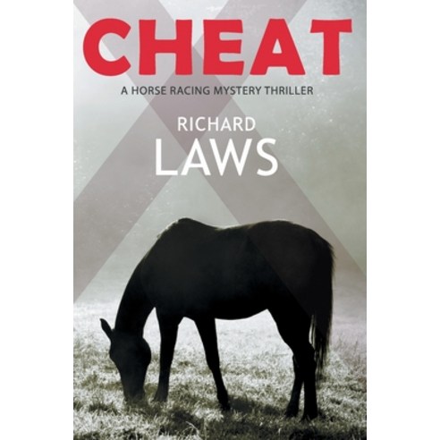 (영문도서) Cheat: A British Horseracing Mystery Thriller Paperback, Five Furlongs, English, 9781739702625