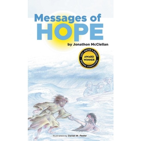 (영문도서) Messages of Hope Hardcover, Peeler-Rose Studios LLC, English, 9781946182135