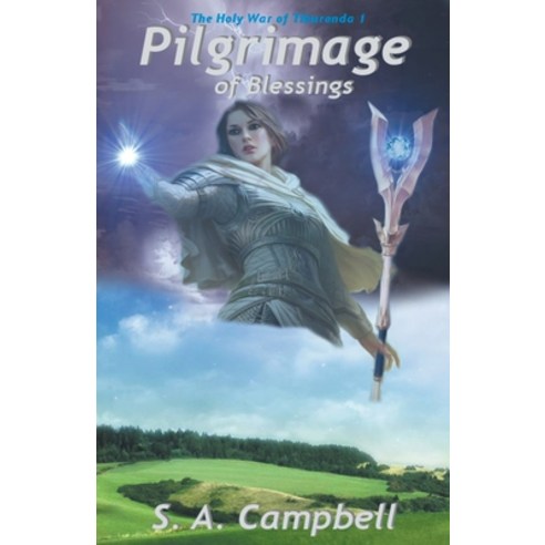 (영문도서) Pilgrimage of Blessings Paperback, S. A. Campbell, English, 9798215842379