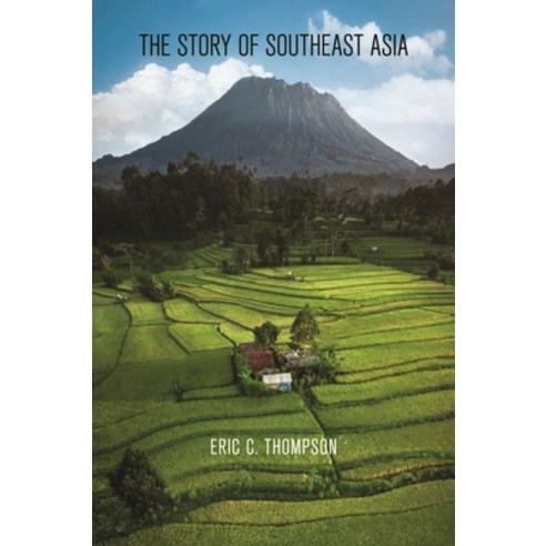 (영문도서) The Story of Southeast Asia Paperback, National University of Sing..., English, 9789813252349