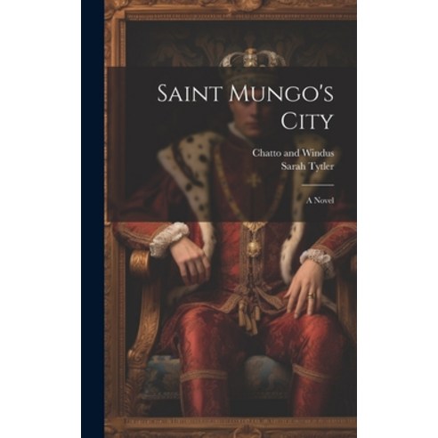 (영문도서) Saint Mungo''s City Hardcover, Legare Street Press, English, 9781021096661