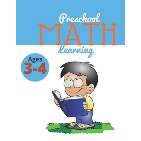 Preschool Math Learning: Preschool Math Workbook at home for Ages 3-4. Learning Book with Numbers Ac... Paperback, Independently Published