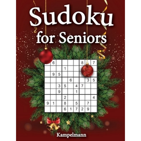Sudoku for Seniors: 200 Large Print Sudoku Puzzles for Seniors with Solutions - Christmas Edition Paperback, Independently Published