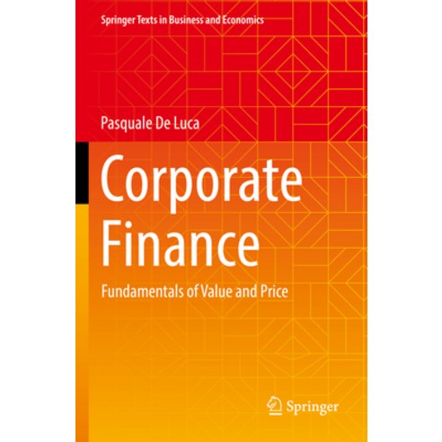 (영문도서) Corporate Finance: Fundamentals of Value and Price Paperback, Springer, English, 9783031183027